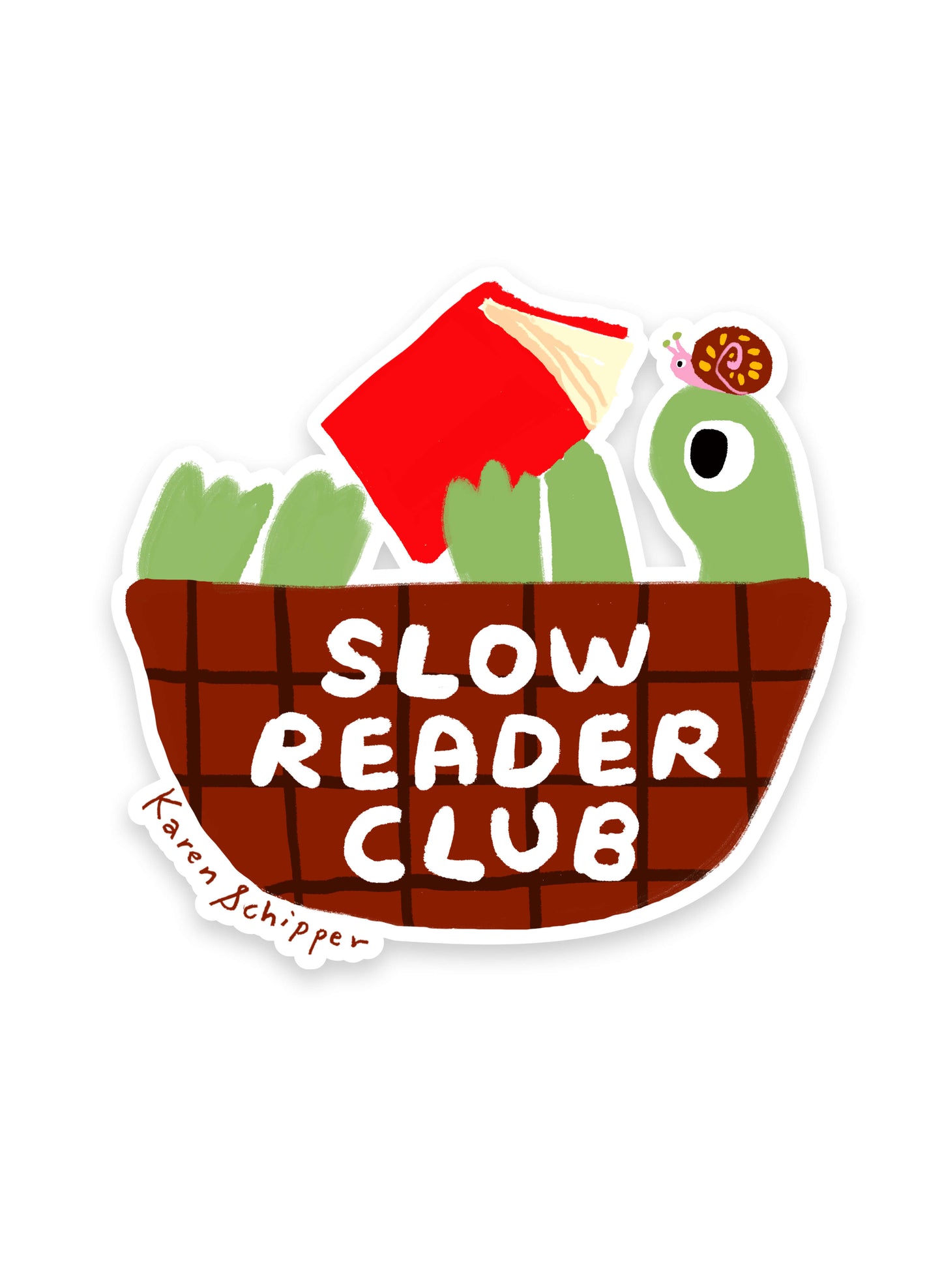 Slow Reader Club Sticker by Karen Schipper featuring a green turtle with a red book and a tiny snail above bold “SLOW READER CLUB” lettering on a brown basket of books.